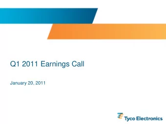 Q1 2011 Earnings Call  January 20, 2011  Forward-Looking Statements and Non-GAAP Measures