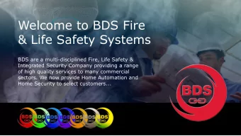 Welcome to BDS Fire  Welcome to BDS Fire &amp; Life Safety  &amp; Life Safety Systems  BDS are a
