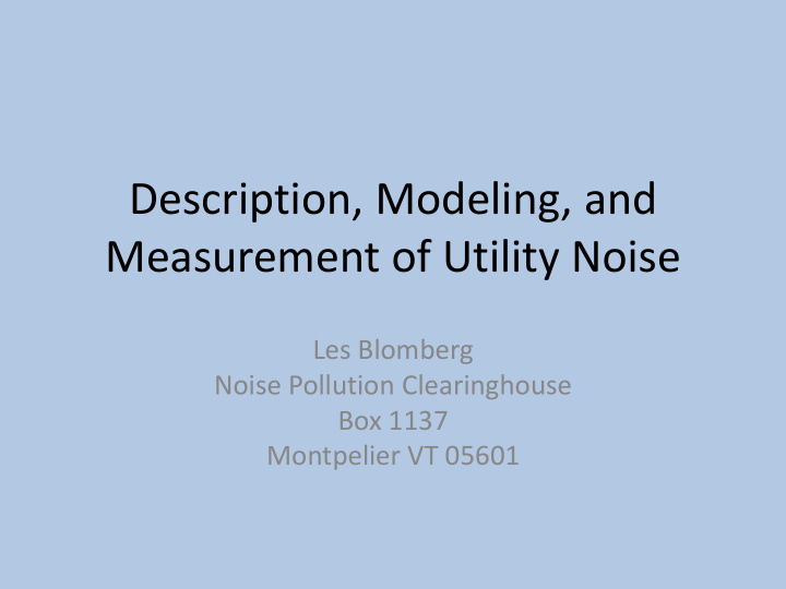 description modeling and measurement of utility noise