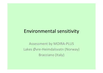 Environmental sensitivity  Assessment by MOIRA-PLUS  Lakes vre-Heimdalsvatn (Norway)  Bracciano