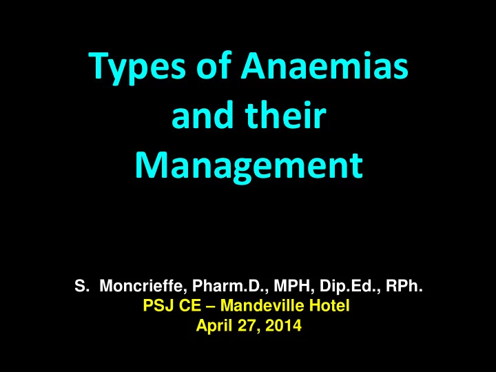 types of anaemias and their management
