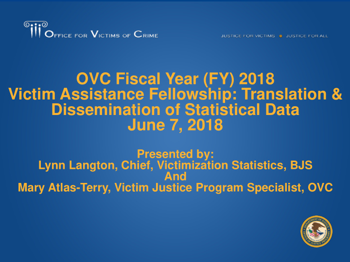 ovc fiscal year fy 2018 victim assistance fellowship