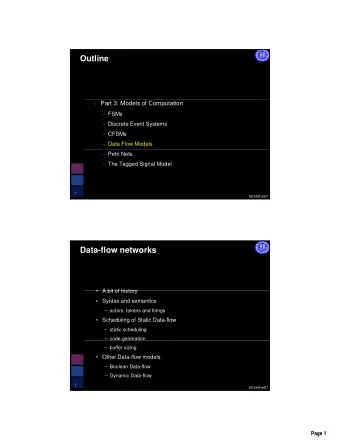 Outline  Part 3: Models of Computation    FSMs  Discrete Event Systems  CFSMs  Data