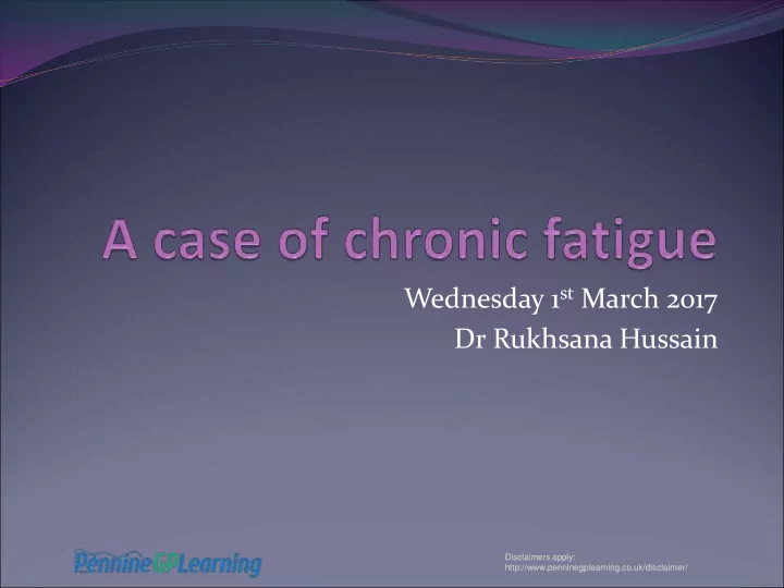 wednesday 1 st march 2017 dr rukhsana hussain