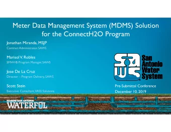 Meter Data Management System (MDMS) Solution  for the ConnectH2O Program  Jonathan Miranda, MSJP