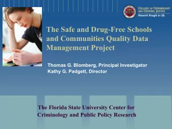 The Safe and Drug-Free Schools  and Communities Quality Data  Management Project  Thomas G.