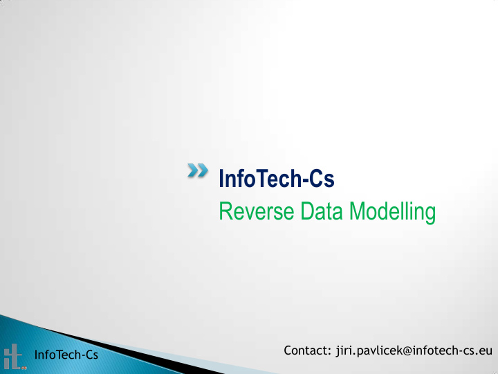 infotech cs reverse data modelling