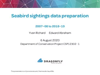 Seabird sightings data preparation  200708 to 201819  Yvan Richard  Edward Abraham  6 August