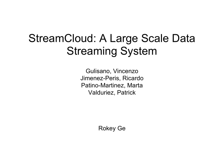 streamcloud a large scale data streaming system