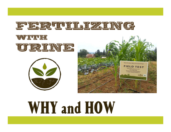 why and how the the natural natural ferti fertilizer zer