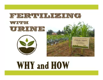 WHY and HOW  The  The Natural  Natural Ferti  Fertilizer  zer Market  Market Ev  Evaluation Project