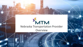 Overview  Overview  About MTM  Driver Training  Credentialing  Electronic Trip Download