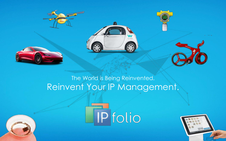 reinvent your ip management
