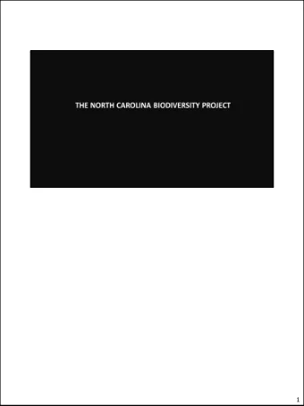 1  Ill be talking about the North Carolina Biodiversity Project, whose similarity in name  to