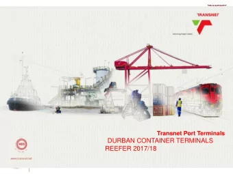 DURBAN CONTAINER TERMINALS  REEFER 2017/18  Content  1  REEFER CAPACITY  DCT HISTORICAL VOLUME  2