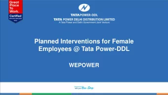 Employees @ Tata Power-DDL  WEPOWER  About the Organization: Tata Power-DDL  Came into Existence,