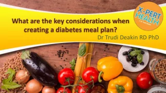 creating a diabetes meal plan?  Dr Trudi Deakin RD PhD  Learning Outcomes  By the end of the