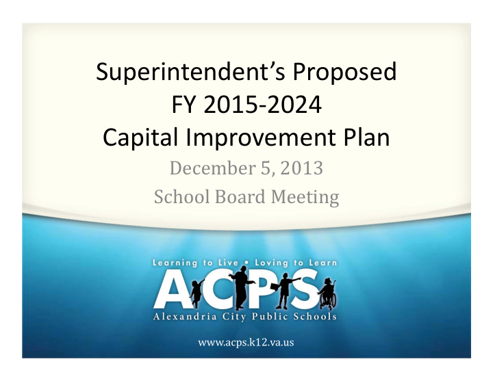 superintendent s proposed fy 2015 2024 capital