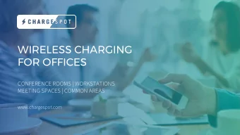 FOR OFFICES  CONFERENCE ROOMS | WORKSTATIONS  MEETING SPACES | COMMON AREAS  www.chargespot.com