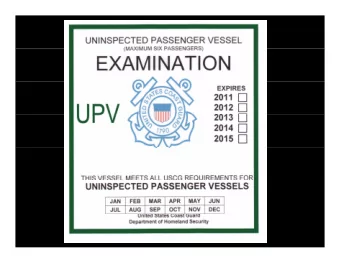UPV DECAL UPV DECAL  So what is the UPV Program? So what is the UPV Program? It is for any charter