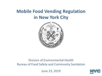 in New York City  Division of Environmental Health  Bureau of Food Safety and Community Sanitation