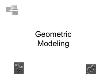 Geometric  Modeling  An Example  2  Geomertic Modeling I - Center for Graphics and Geometric