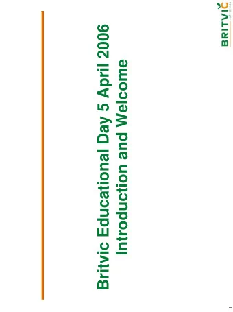 Britvic Educational Day 5 April 2006  Introduction and Welcome  1  Agenda for the day  Rugby