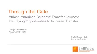 Through the Gate  African-American Students' Transfer Journey:  Identifying Opportunities to
