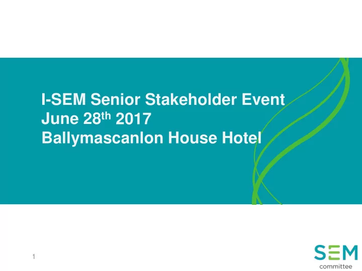 i sem senior stakeholder event june 28 th 2017