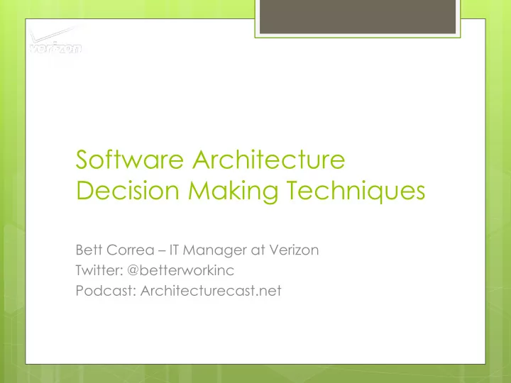 bett correa it manager at verizon twitter betterworkinc
