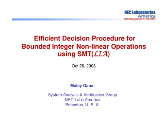 Efficient Decision Procedure for  Bounded Integer Non-linear Operations using SMT( LIA LIA )  Oct