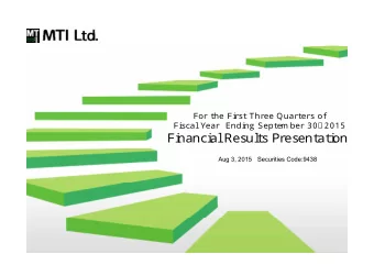F  i  n  a  n  c  i  a  l  R  e  s  u  l  t  s  P  r  e  s  e  n  t  a  t  i  o  n  Aug 3, 2015