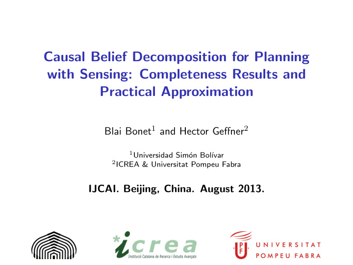 causal belief decomposition for planning with sensing