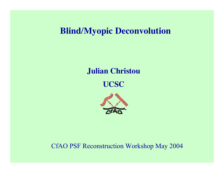 blind myopic deconvolution