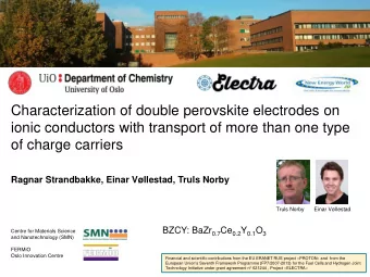 of charge carriers  Ragnar Strandbakke, Einar Vllestad, Truls Norby  Truls Norby  Einar