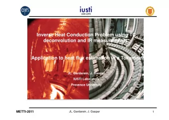 Inverse Heat Conduction Problem using TC  deconvolution and IR measurements:  Application to heat