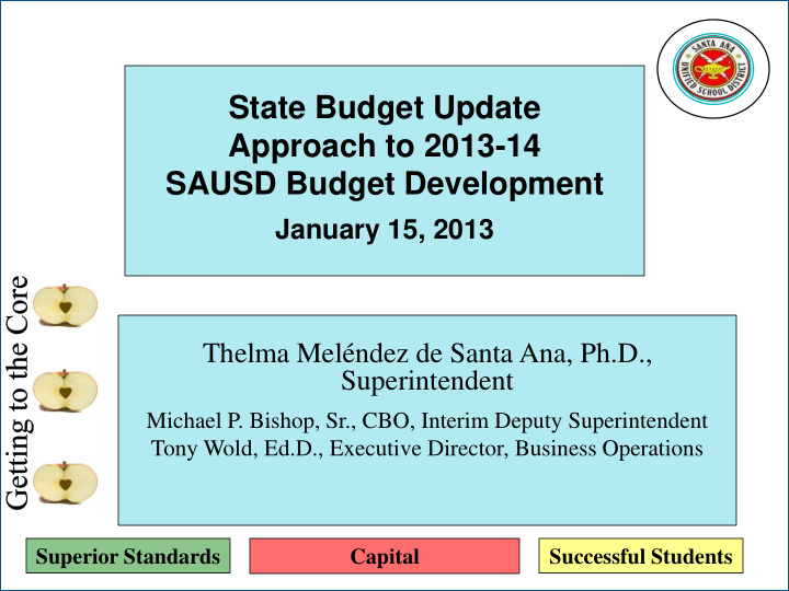 state budget update approach to 2013 14 sausd budget