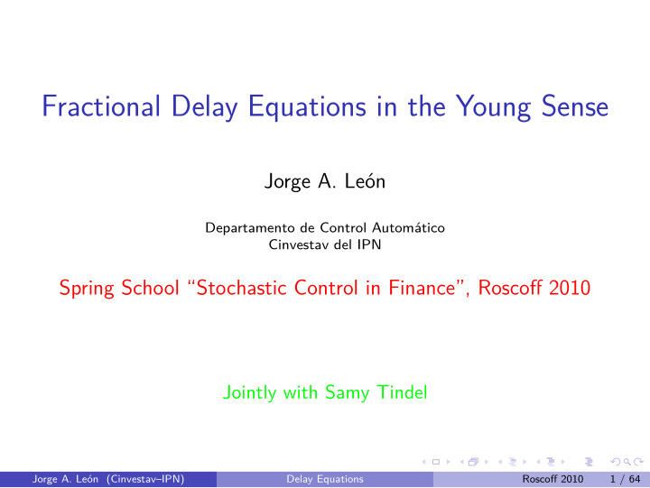 fractional delay equations in the young sense