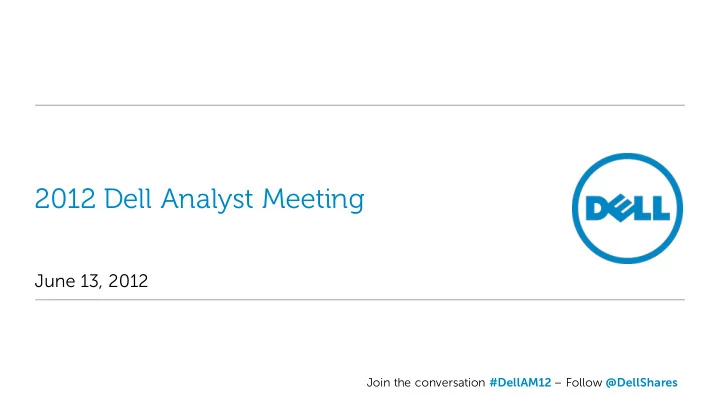 2012 dell analyst meeting