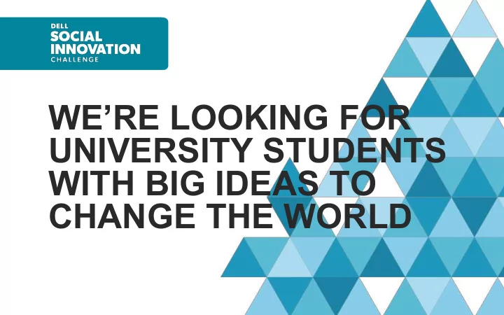 with big ideas to