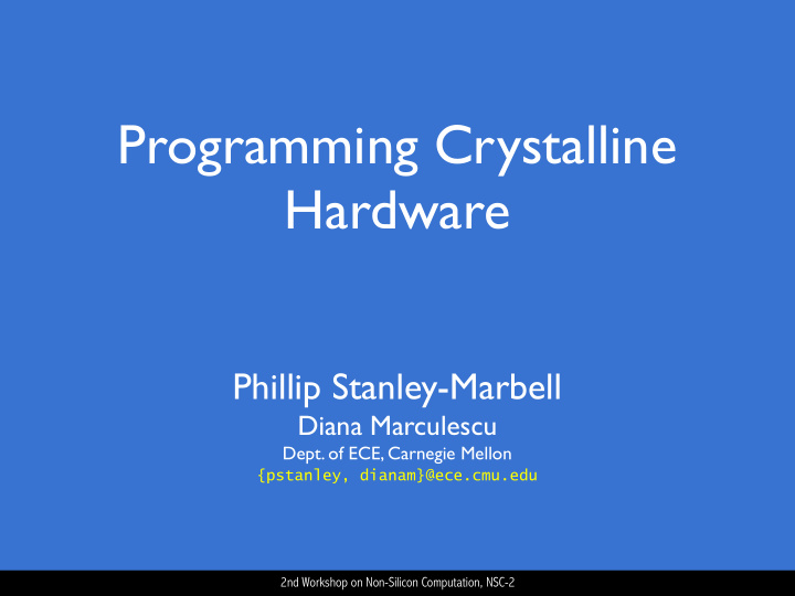 programming crystalline hardware