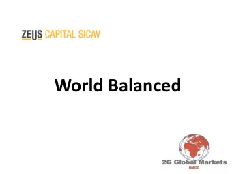 World Balanced  Deep knowledge and long  Innovative and dynamic  experience  management  A team of