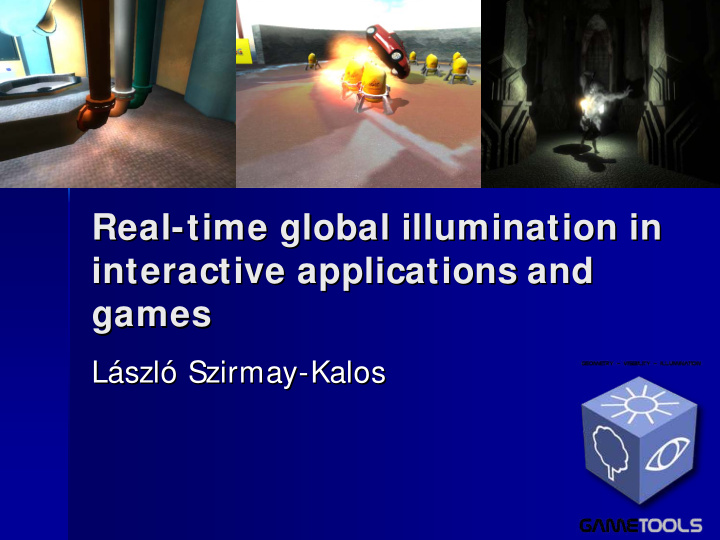 real time time global global illumination illumination in