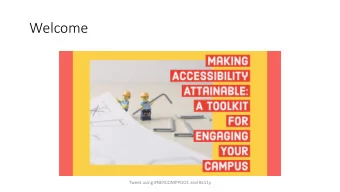 Welcome  Tweet using #NERCOMPPDO1 and #a11y  Agenda  9:00am  Introduction  9:15am  Lego &amp;