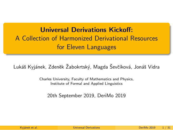 universal derivations kickoff a collection of harmonized