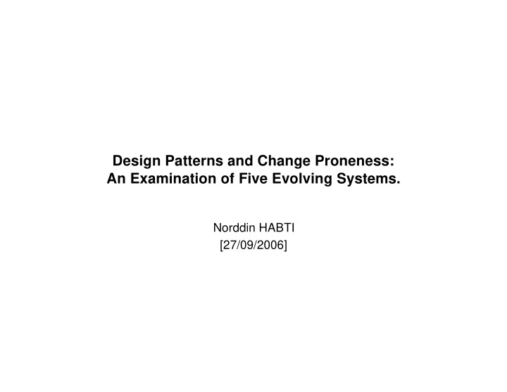 design patterns and change proneness an examination of