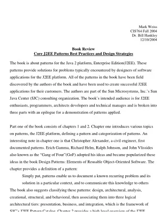Book Review  Core J2EE Patterns Best Practices and Design Strategies  The book is about patterns