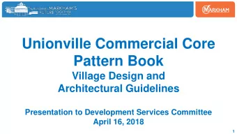 Unionville Commercial Core  Pattern Book  Village Design and  Architectural Guidelines