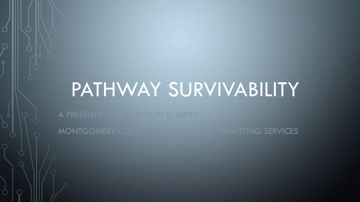 pathway survivability