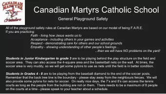 Canadian Martyrs Catholic School  General Playground Safety  All of the playground safety rules at